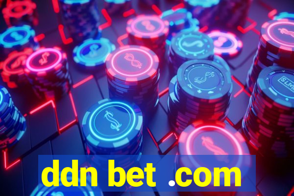 ddn bet .com